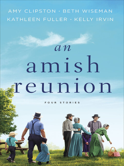 Title details for An Amish Reunion by Amy Clipston - Wait list
